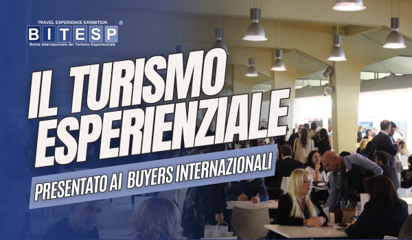 Bitesp 2023: Il Turismo Esperienziale Italiano presentato ai Buyers Internazionali