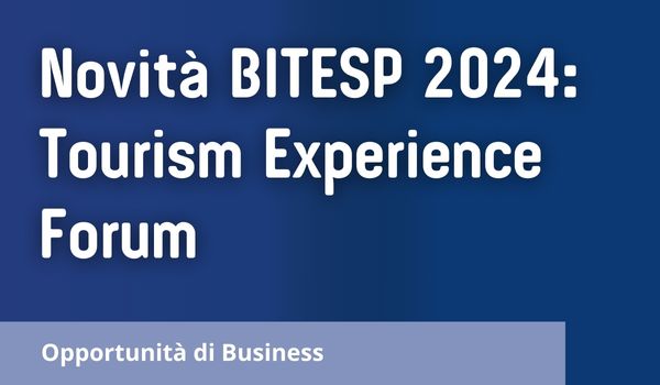 Novità BITESP 2024: Turism Experience Forum
